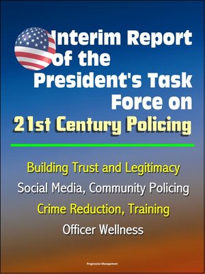 cover image of Interim Report of the President's Task Force on 21st Century Policing, March 2015
